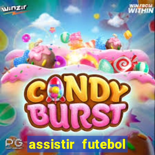 assistir futebol online multi canais